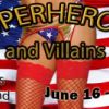 Sexy Super Heroes and Villains Weekend