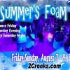 Mid Summer's Foam Party August 7-9