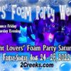 Lovers’ Foam Party Weekend, Friday to Sunday, June 24-26, 2022