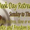 Week Day Retreat, May 26 - 31