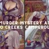 Memorial Weekend Campout, A Murder Mystery Event. Friday to Monday, May 23 – 26,...