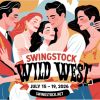 SwingStock Wild West, Wednesday to Sunday, July 15 - 19, 2026
