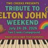 A Tribute To Elton John Weekend After Glow Party, Friday to Sunday, July 24 – 26...