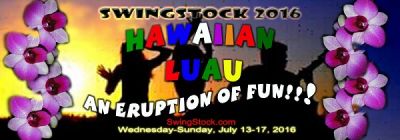 SwingStock Hawaiian Luau, July 13 - 17, 2016