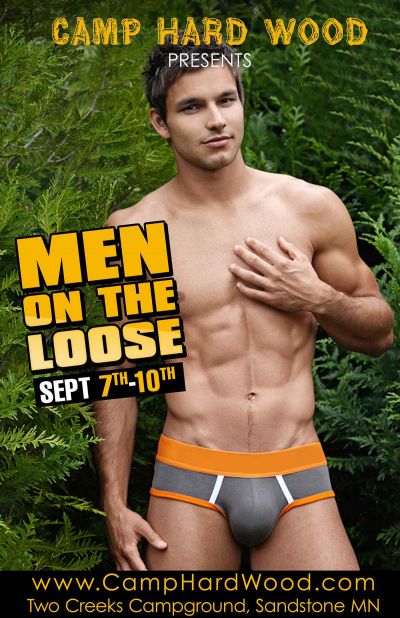 Camp Hard Wood Presents: Men on the Loose