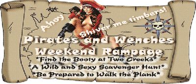 Pirates and Wenches Rampage Plus RAVES Weekend