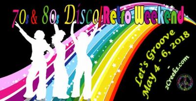 70s and 80s Disco/Retro Weekend, May 4 - 6