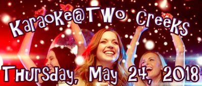 Karaoke Thursday, May 24 - 25 