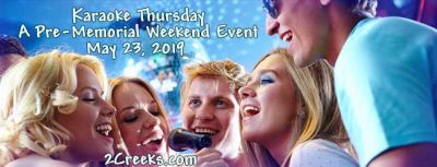 Karaoke Thursday, A Pre-Memorial Weekend Event, May 23