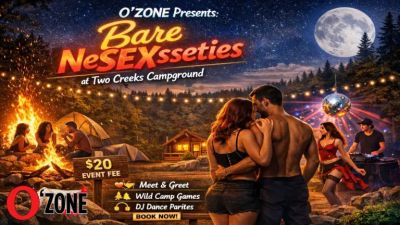 O’ZONE Presents: Bare NeSEXsseties, Friday to Sunday, June 12 – 14, 2026